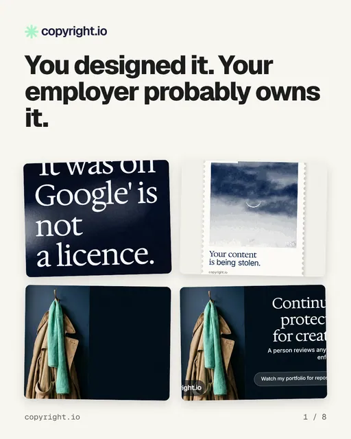 Carousel for copyright.io: "You designed it. Your employer probably owns it.". Collection carousel, 8 slides, light palette.