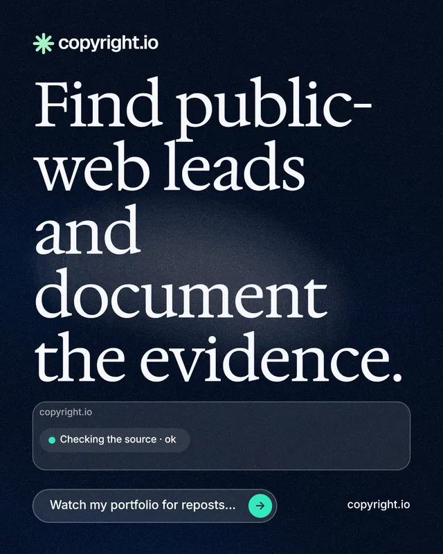 Instagram portrait post for copyright.io: "Find public-web leads and document the evidence." Thermal style, poster layout, dark palette in blue, black, grey.