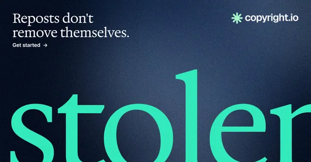 Social ad for copyright.io: "Reposts don't remove themselves." Agentic glass style, ogword layout, dark palette in blue, black, teal.
