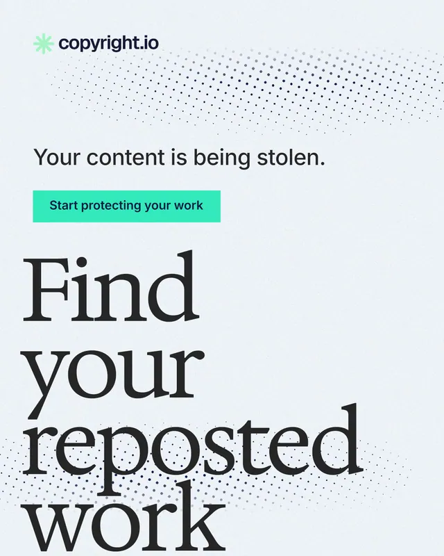 Instagram portrait post for copyright.io: "Find your reposted work." Swiss style, oversized layout, light palette in white, grey, teal.