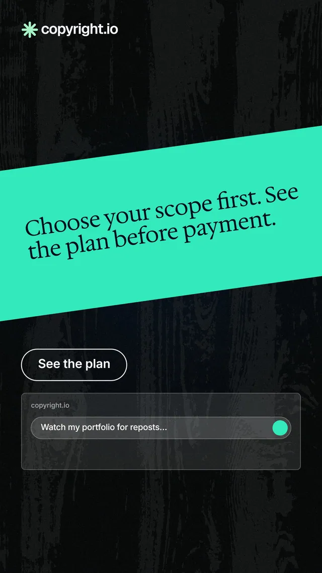 Instagram story for copyright.io: "Choose your scope first. See the plan before payment." Phosphor atlas style, diagonal layout, dark palette in black, teal.