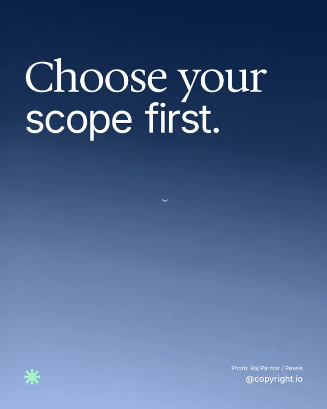 Instagram portrait post for copyright.io: "Choose your scope first." Duotone style, technique:pexels ingredient layout, dark palette in blue.