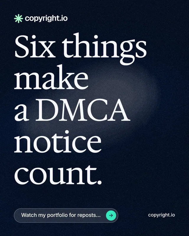 Instagram portrait post for copyright.io: "Six things make a DMCA notice count." Thermal style, poster layout, dark palette in black, blue, grey.