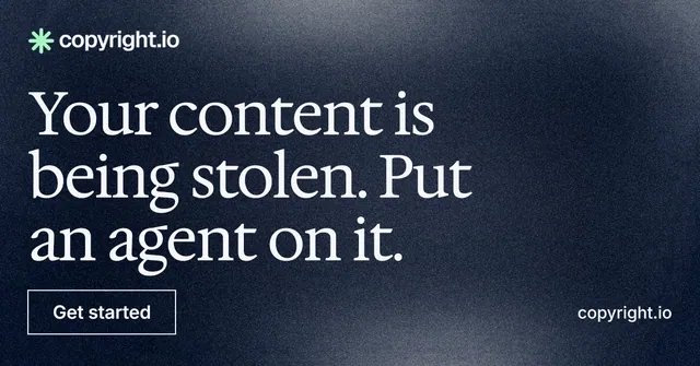 Social ad for copyright.io: "Your content is being stolen. Put an agent on it." Cyanotype style, poster layout, dark palette in blue, grey, black.