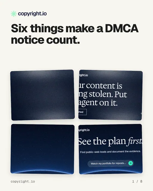 Carousel for copyright.io: "Six things make a DMCA notice count.". Collection carousel, 8 slides, light palette.