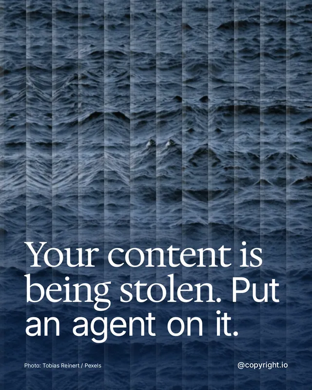 Instagram portrait post for copyright.io: "Your content is being stolen. Put an agent on it." Photo style, technique:fluted glass layout, dark palette in blue, grey.