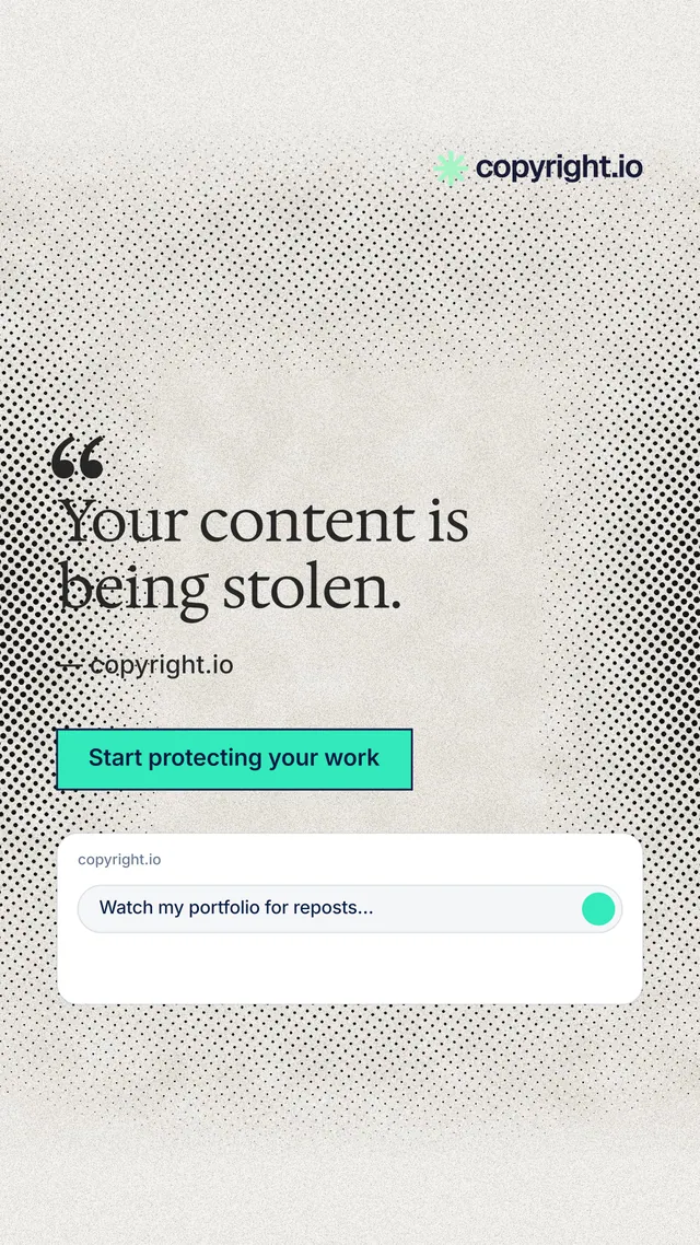 Instagram story for copyright.io: "Your content is being stolen." Ink sticker style, quote layout, light palette in white, grey.