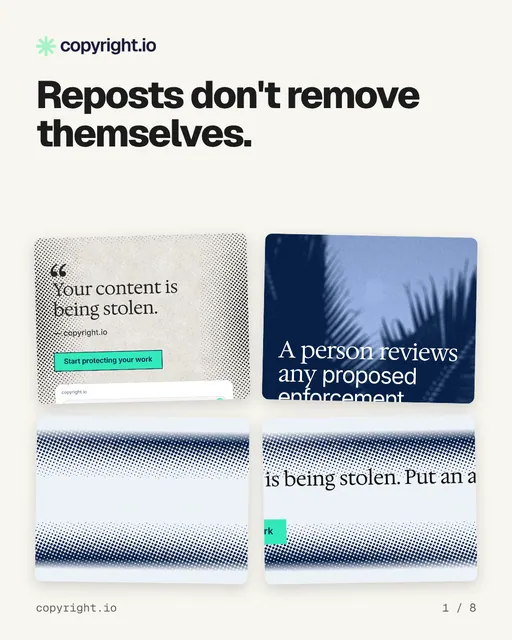Carousel for copyright.io: "Reposts don't remove themselves.". Collection carousel, 8 slides, light palette.
