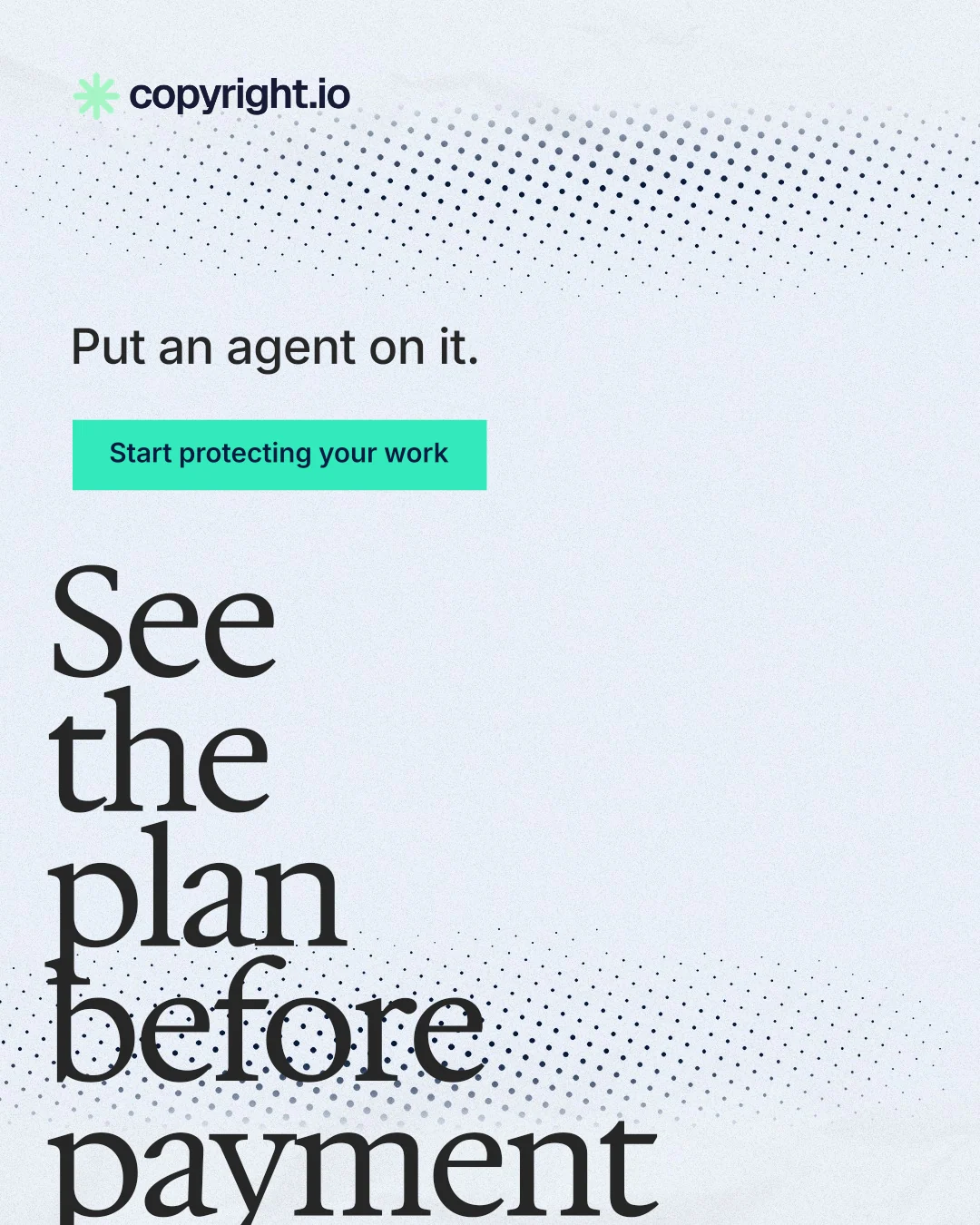Instagram portrait post for copyright.io: "See the plan before payment." Swiss style, oversized layout, light palette in white, grey, blue.