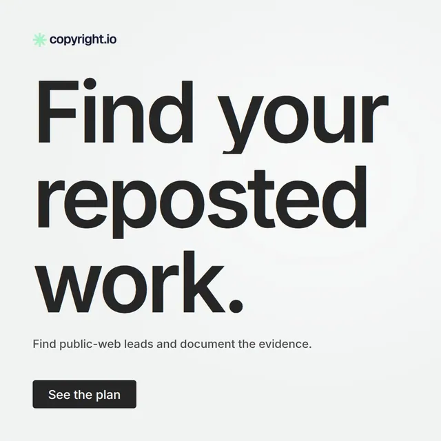 Video for copyright.io: "Find your reposted work.". Doc motion loop, 7.0 s, light palette.