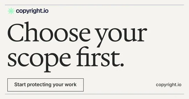 Social ad for copyright.io: "Choose your scope first." Editorial style, poster layout, light palette in white, grey, green.