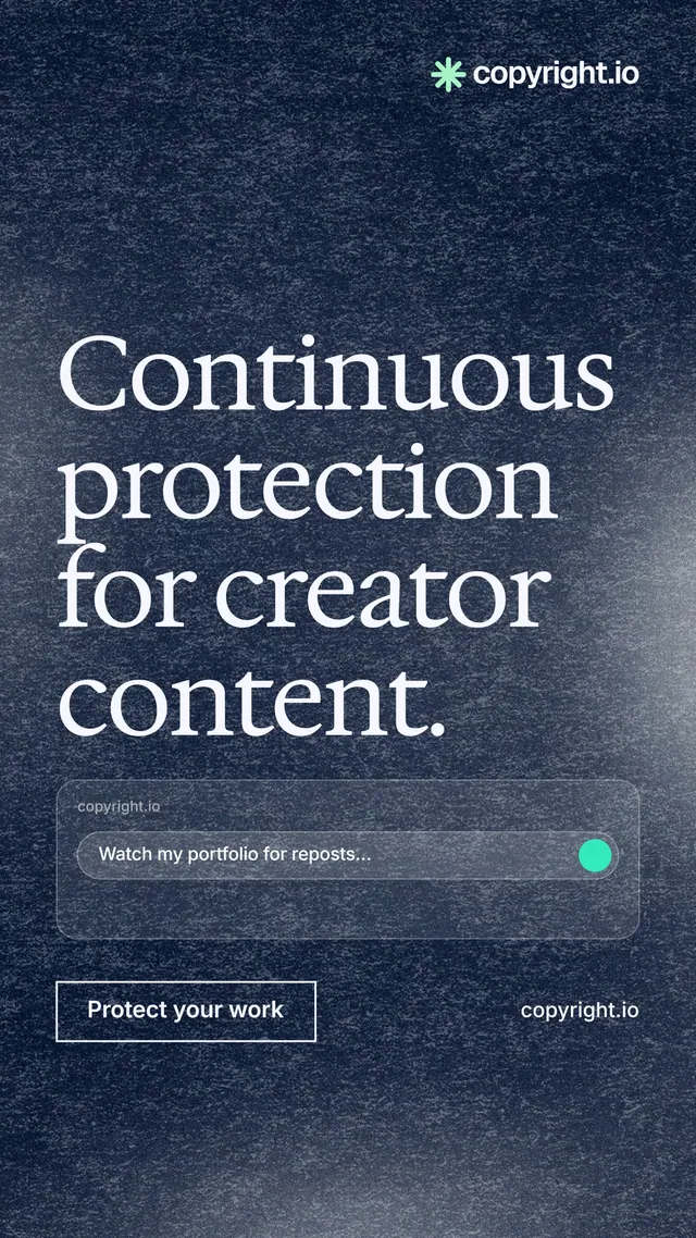 Instagram story for copyright.io: "Continuous protection for creator content." Cyanotype style, poster layout, dark palette in blue, grey.