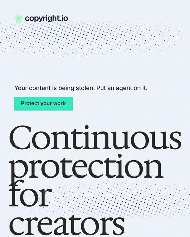 Instagram portrait post for copyright.io: "Continuous protection for creators." Swiss style, oversized layout, light palette in white, teal, grey.
