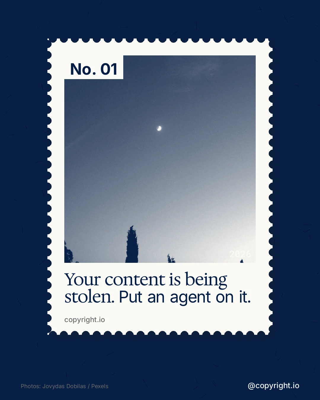 Instagram portrait post for copyright.io: "Your content is being stolen. Put an agent on it." Single style, technique:stamp series layout, dark palette in blue, white, grey.