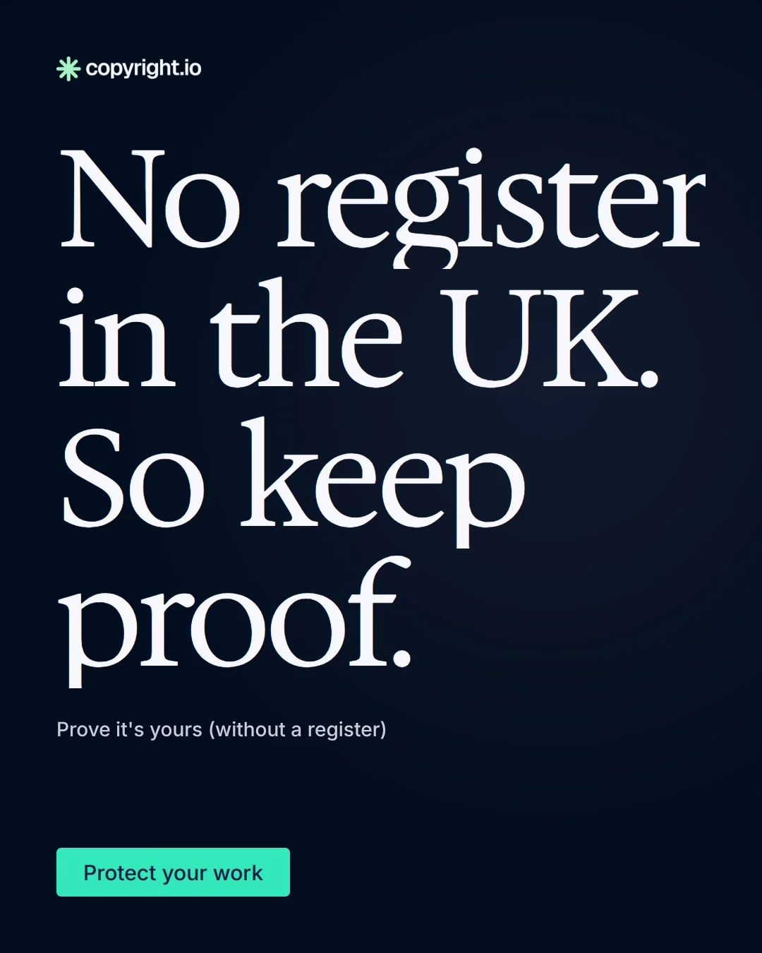 Video for copyright.io: "No register in the UK. So keep proof.". Doc motion loop, 7.0 s, dark palette.