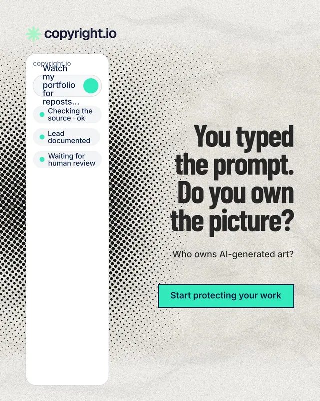 Instagram portrait post for copyright.io: "You typed the prompt. Do you own the picture?" Ink sticker style, right layout, light palette in white, grey.