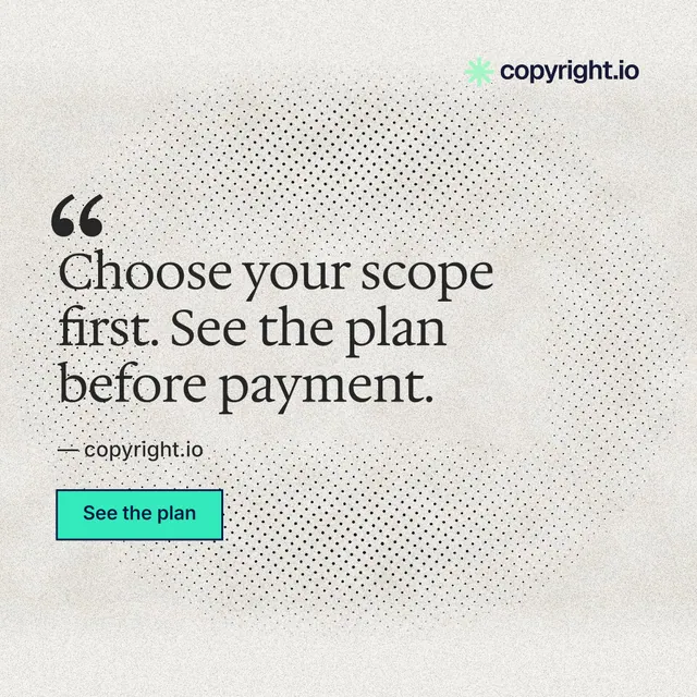 Instagram post for copyright.io: "Choose your scope first. See the plan before payment." Ink sticker style, quote layout, light palette in white, grey.
