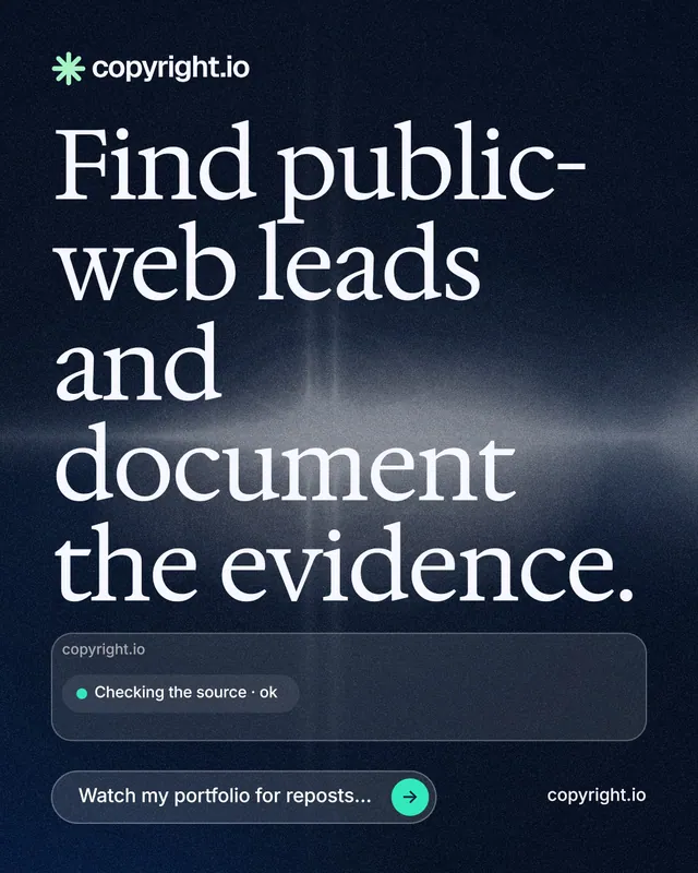 Instagram portrait post for copyright.io: "Find public-web leads and document the evidence." Thermal style, poster layout, dark palette in blue, black, grey.