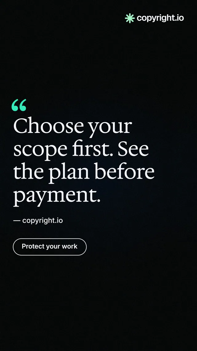 Instagram story for copyright.io: "Choose your scope first. See the plan before payment." Phosphor atlas style, quote layout, dark palette in black.