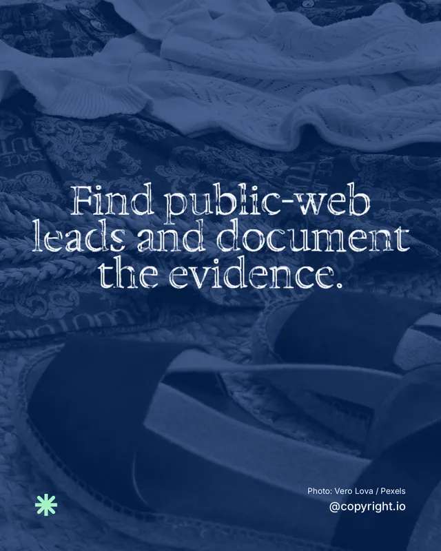 Instagram portrait post for copyright.io: "Find public-web leads and document the evidence." Scribble style, technique:raster type fx layout, dark palette in blue.