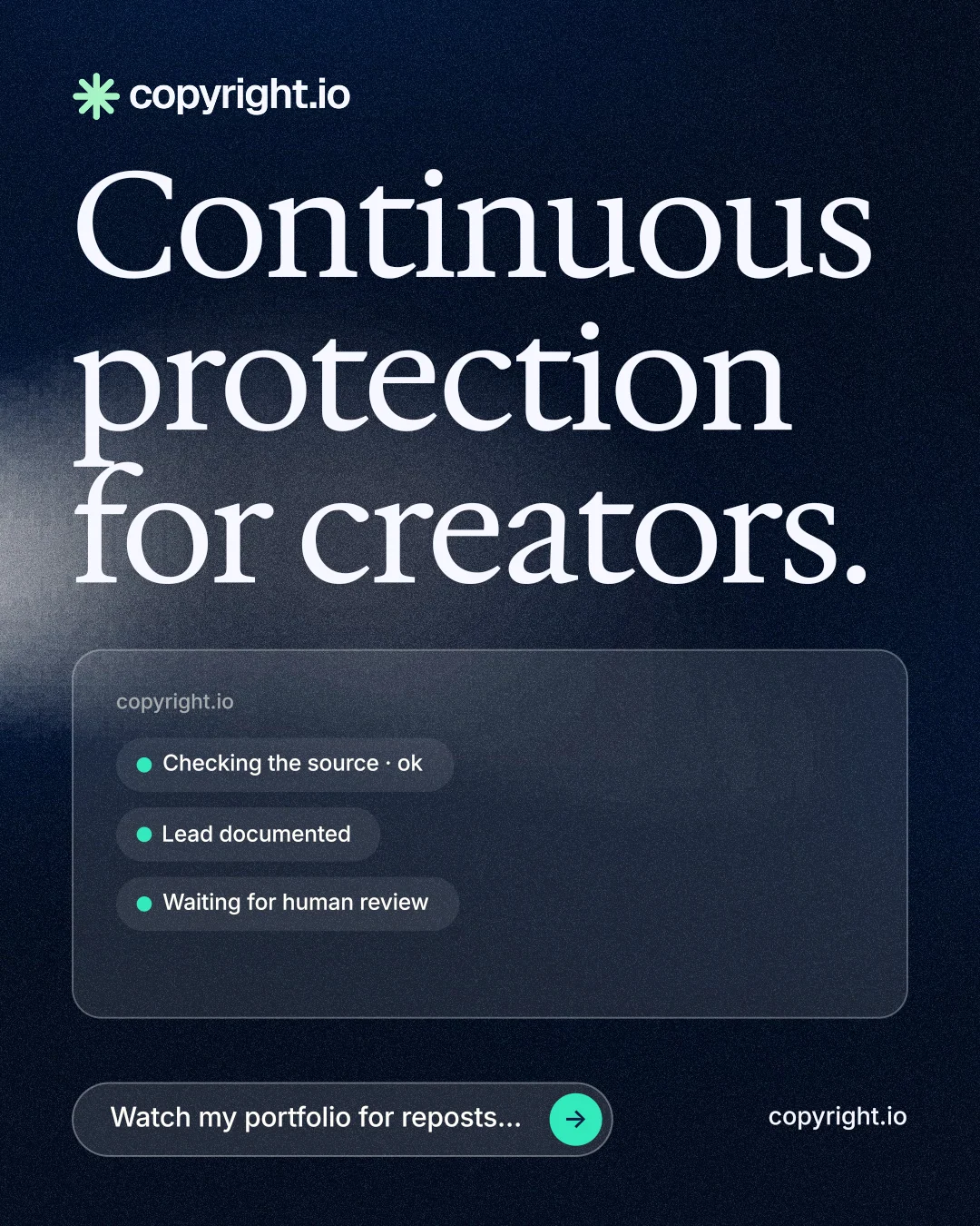 Instagram portrait post for copyright.io: "Continuous protection for creators." Thermal style, poster layout, dark palette in blue, black, grey.