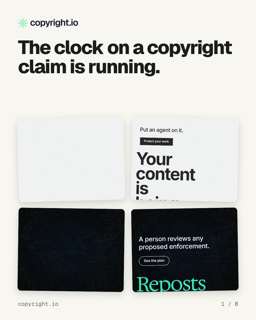 Carousel for copyright.io: "The clock on a copyright claim is running.". Collection carousel, 8 slides, light palette.