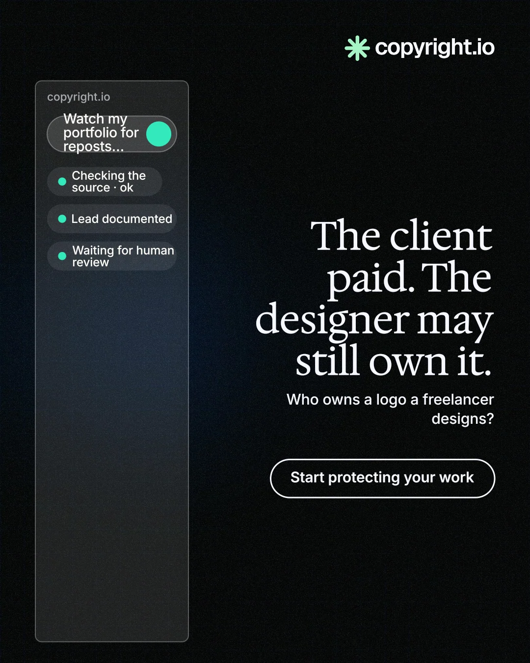 Instagram portrait post for copyright.io: "The client paid. The designer may still own it." Phosphor atlas style, right layout, dark palette in black.