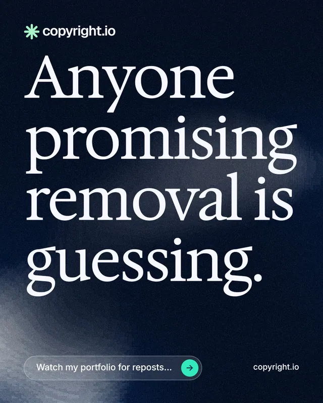 Instagram portrait post for copyright.io: "Anyone promising removal is guessing." Thermal style, poster layout, dark palette in black, grey, blue.