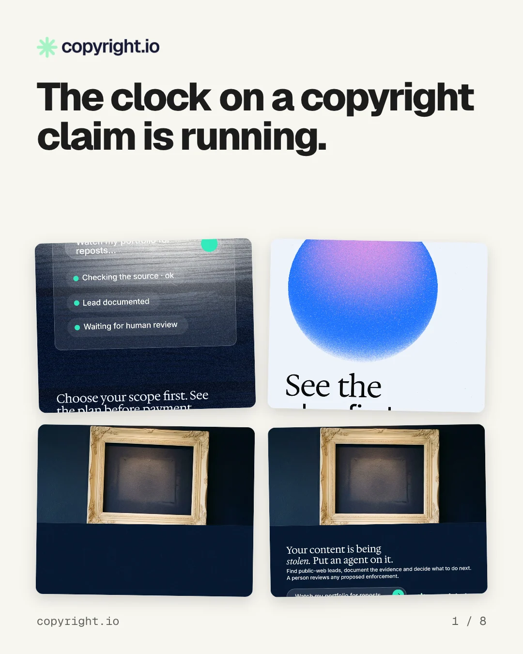 Carousel for copyright.io: "The clock on a copyright claim is running.". Collection carousel, 8 slides, light palette.