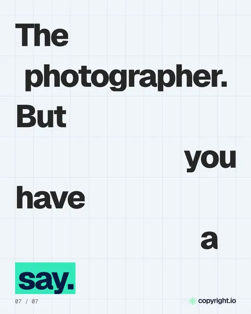 Video for copyright.io: "The photographer. But you have a say.". Kinetic type grid, 6.0 s, light palette.