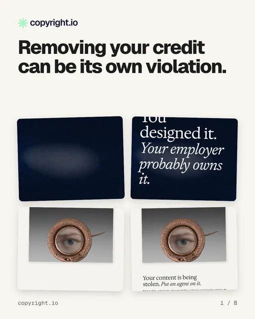 Carousel for copyright.io: "Removing your credit can be its own violation.". Collection carousel, 8 slides, light palette.