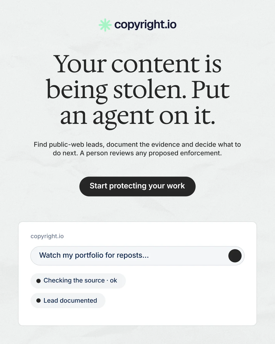 Instagram portrait post for copyright.io: "Your content is being stolen. Put an agent on it." Data card style, centred layout, light palette in white, grey.
