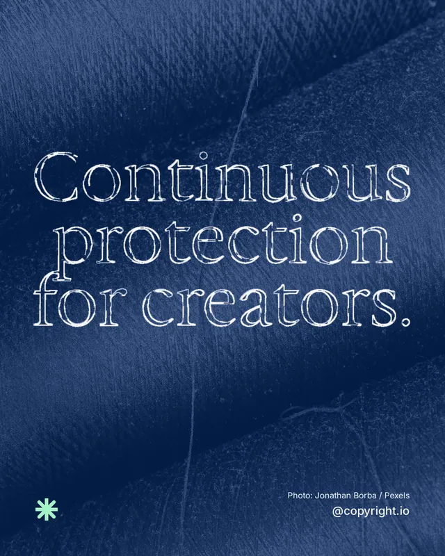 Instagram portrait post for copyright.io: "Continuous protection for creators." Scribble style, technique:raster type fx layout, dark palette in blue.