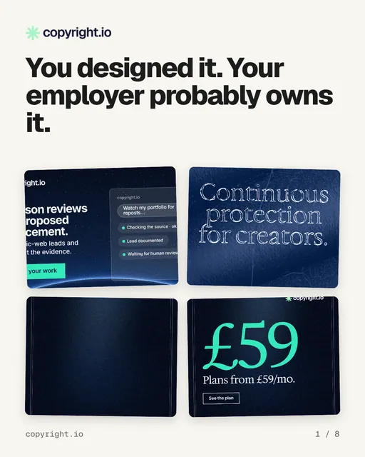Carousel for copyright.io: "You designed it. Your employer probably owns it.". Collection carousel, 8 slides, light palette.