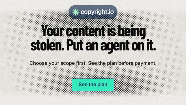 Landscape graphic for copyright.io: "Your content is being stolen. Put an agent on it." Ink sticker style, centred layout, light palette in grey, white.