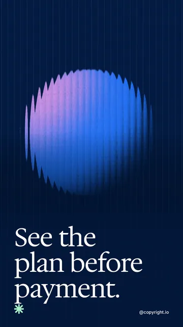 Video for copyright.io: "See the plan before payment.". Shader loop, 6.0 s, dark palette.
