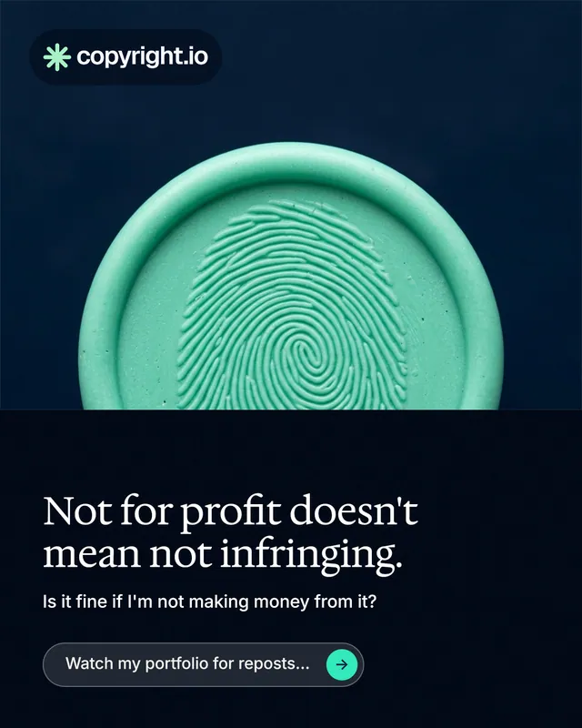 Instagram portrait post for copyright.io: "Not for profit doesn't mean not infringing." Agentic glass style, bottom layout, dark palette in black, teal, blue.