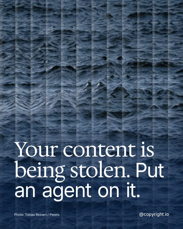 Instagram portrait post for copyright.io: "Your content is being stolen. Put an agent on it." Photo style, technique:fluted glass layout, dark palette in blue, grey.