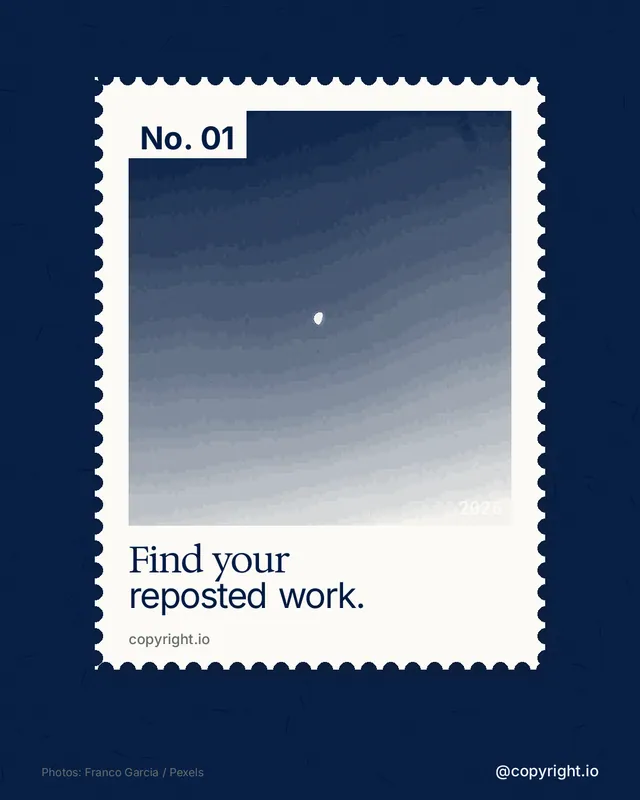 Instagram portrait post for copyright.io: "Find your reposted work." Single style, technique:stamp series layout, dark palette in blue, white, grey.