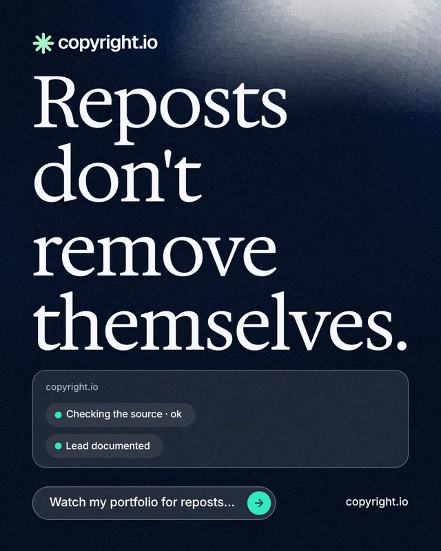 Instagram portrait post for copyright.io: "Reposts don't remove themselves." Thermal style, poster layout, dark palette in blue, black, grey.