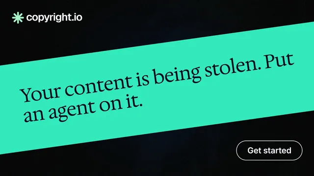 Landscape graphic for copyright.io: "Your content is being stolen. Put an agent on it." Phosphor atlas style, diagonal layout, dark palette in black, teal.