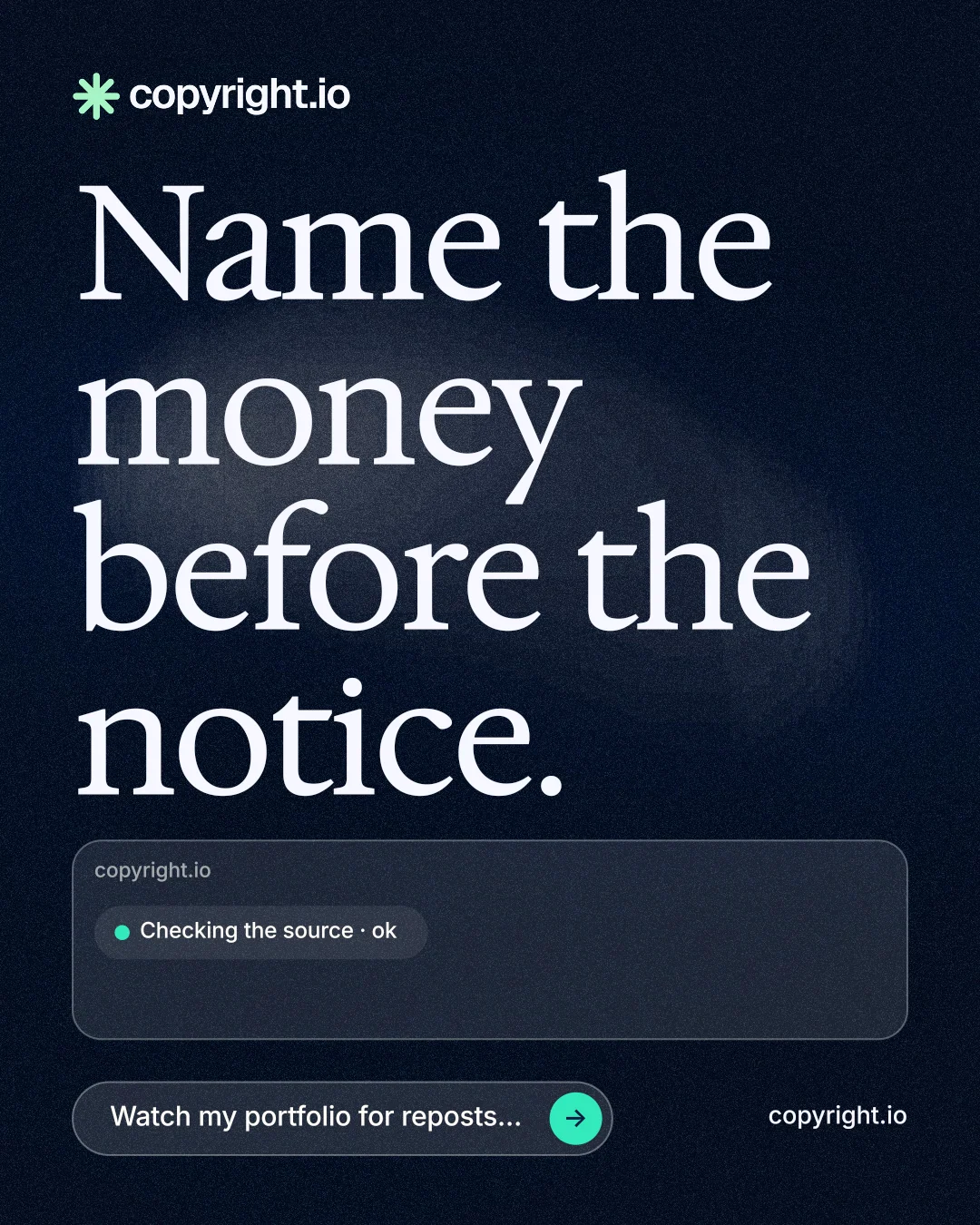 Instagram portrait post for copyright.io: "Name the money before the notice." Thermal style, poster layout, dark palette in blue, black, grey.