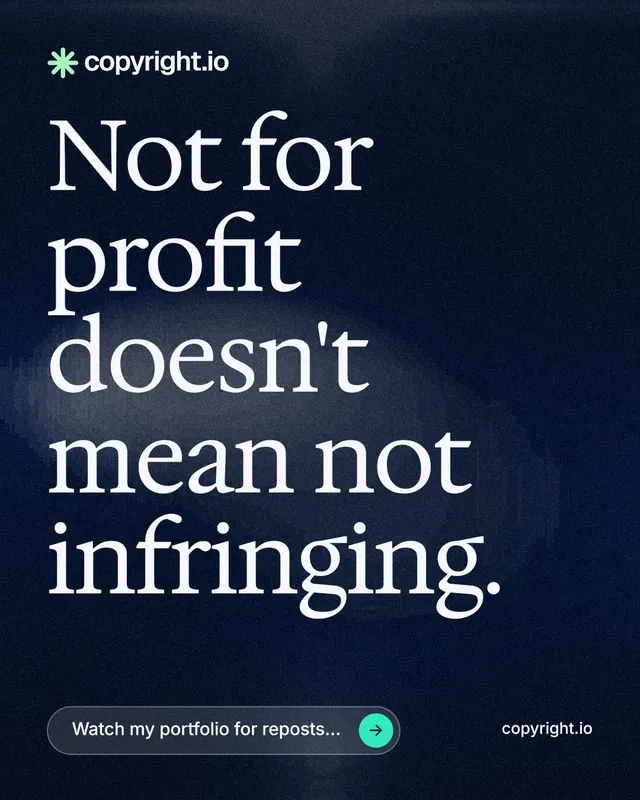 Instagram portrait post for copyright.io: "Not for profit doesn't mean not infringing." Thermal style, poster layout, dark palette in black, blue, grey.