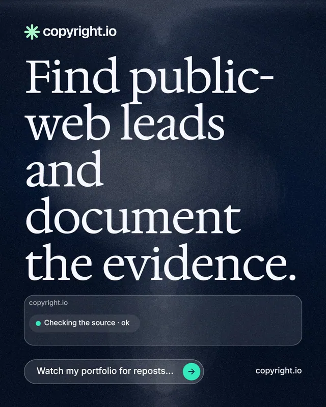 Instagram portrait post for copyright.io: "Find public-web leads and document the evidence." Thermal style, poster layout, dark palette in blue, black, grey.