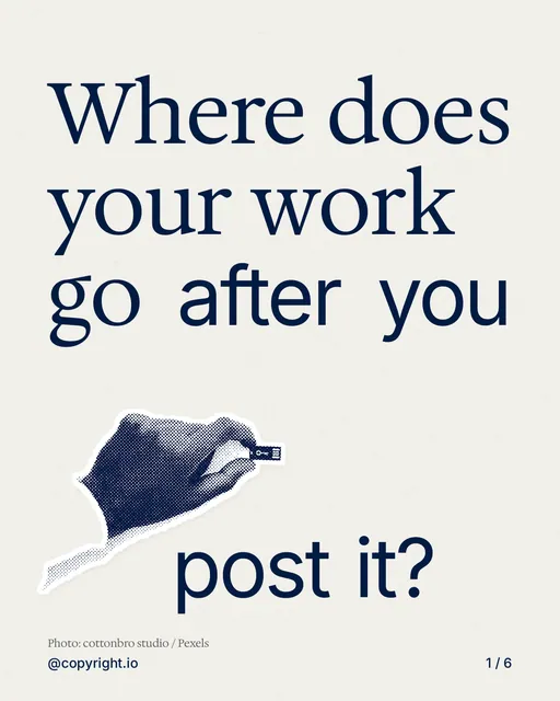 Carousel for copyright.io: "Where does your work go after you post it?". Cutout essay, 6 slides, light palette.