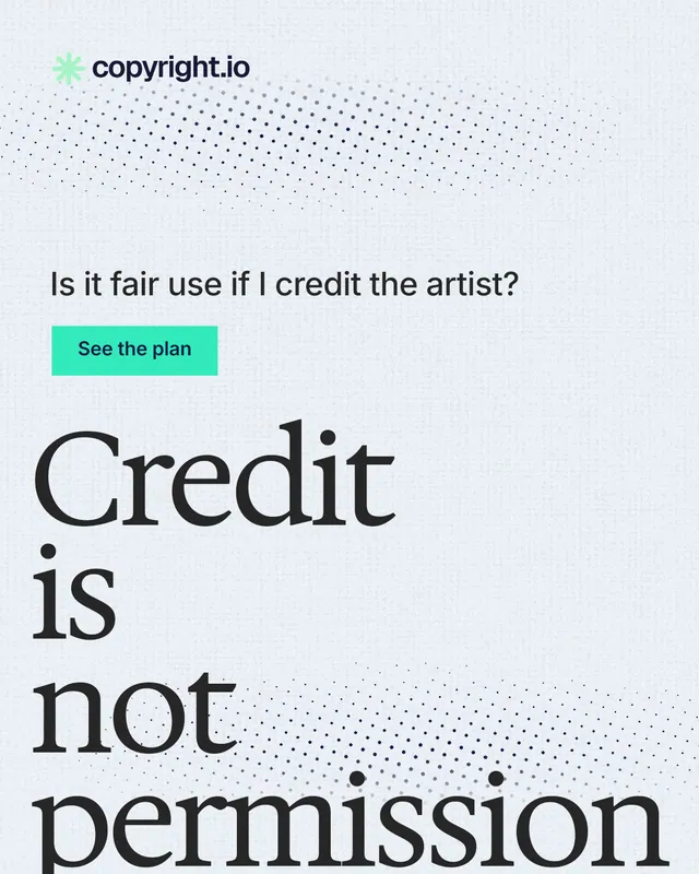 Instagram portrait post for copyright.io: "Credit is not permission." Swiss style, oversized layout, light palette in white, blue, grey.