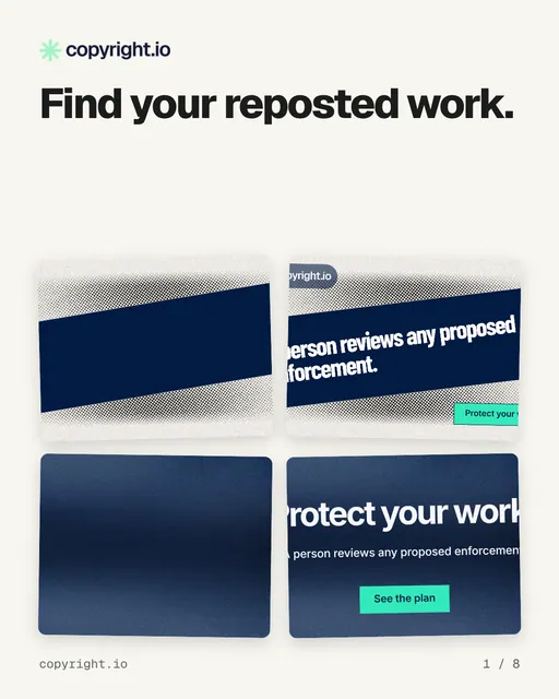 Carousel for copyright.io: "Find your reposted work.". Collection carousel, 8 slides, light palette.