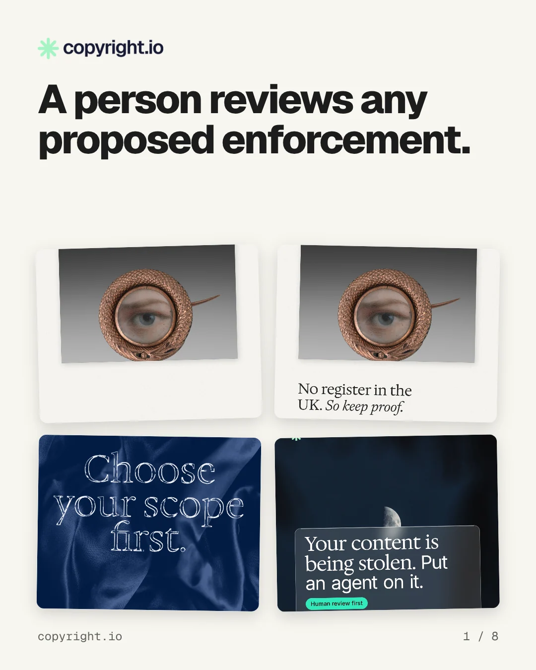Carousel for copyright.io: "A person reviews any proposed enforcement.". Collection carousel, 8 slides, light palette.