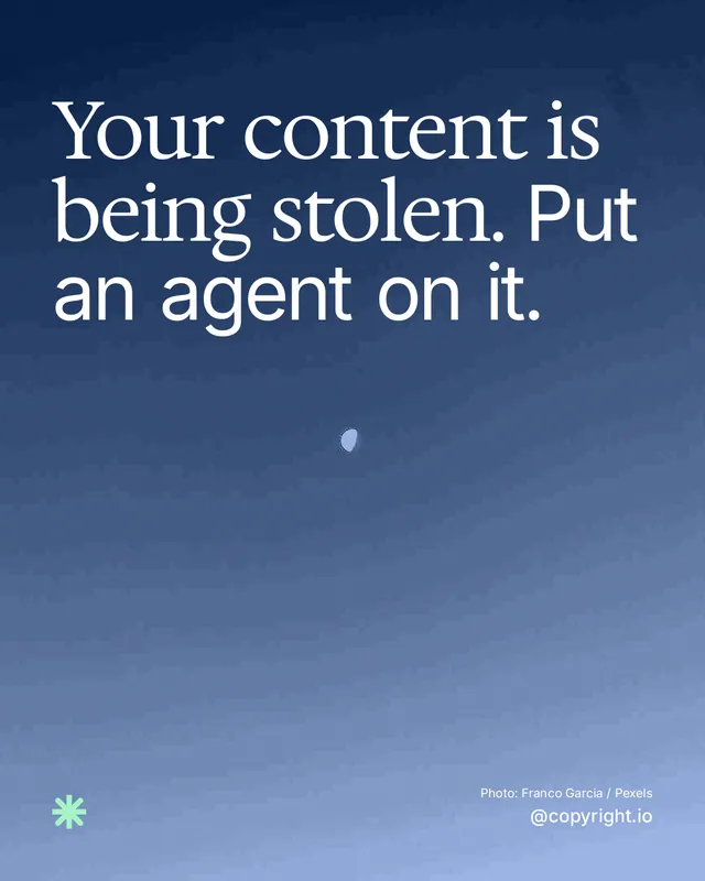 Instagram portrait post for copyright.io: "Your content is being stolen. Put an agent on it." Duotone style, technique:pexels ingredient layout, dark palette in blue.