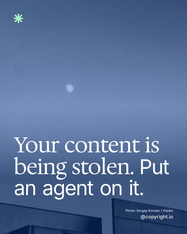 Instagram portrait post for copyright.io: "Your content is being stolen. Put an agent on it." Duotone style, technique:pexels ingredient layout, dark palette in blue.